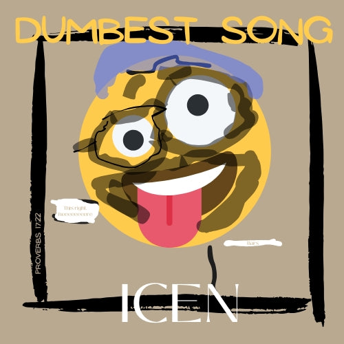 Dumbest Song