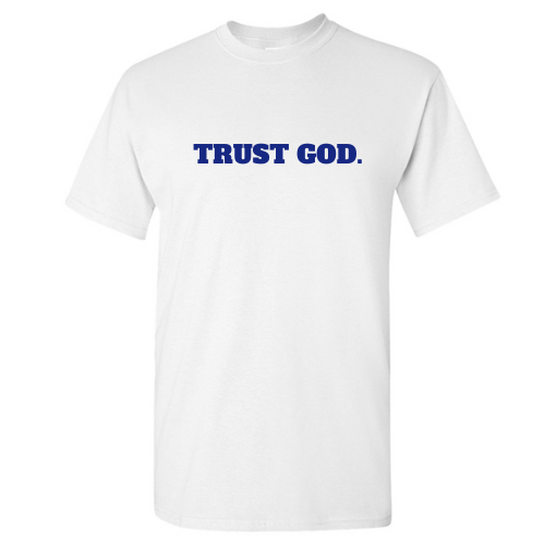 TRUST GOD.- Classic T-shirt